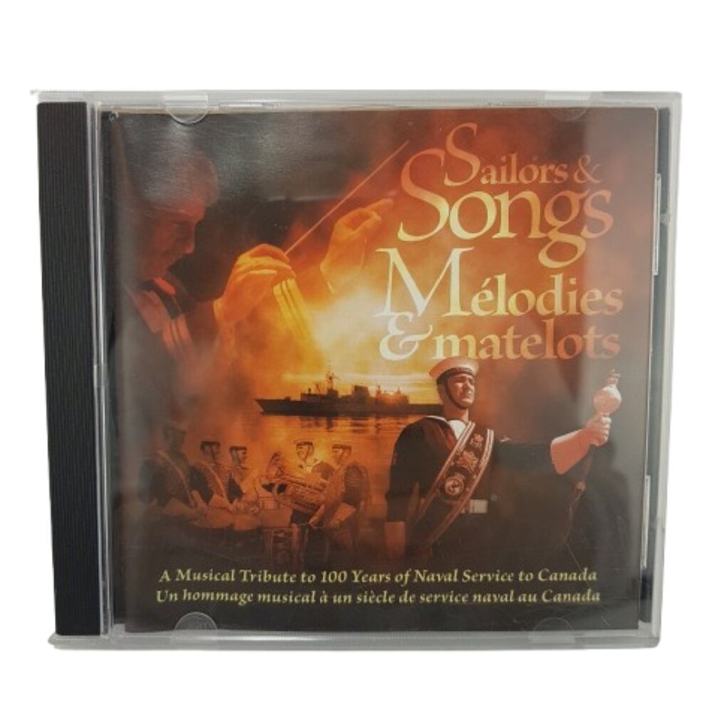 Vintage 2010 CD Sailors & Songs Canada National Defense Navy 100th Anniversary